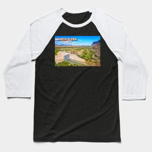 Santa Elena Canyon Baseball T-Shirt